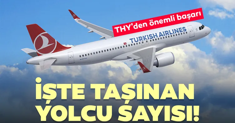 THY’den önemli başarı! İşte taşınan yolcu sayısı