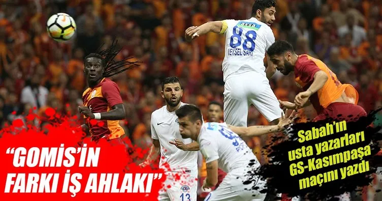 Yazarlar Galatasaray-Kasımpaşa maçını yorumladı