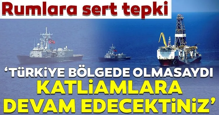 KKTC’den Rumlara sert tepki! ’Türkiye bölgede olmasaydı, katliamlara devam edecektiniz’