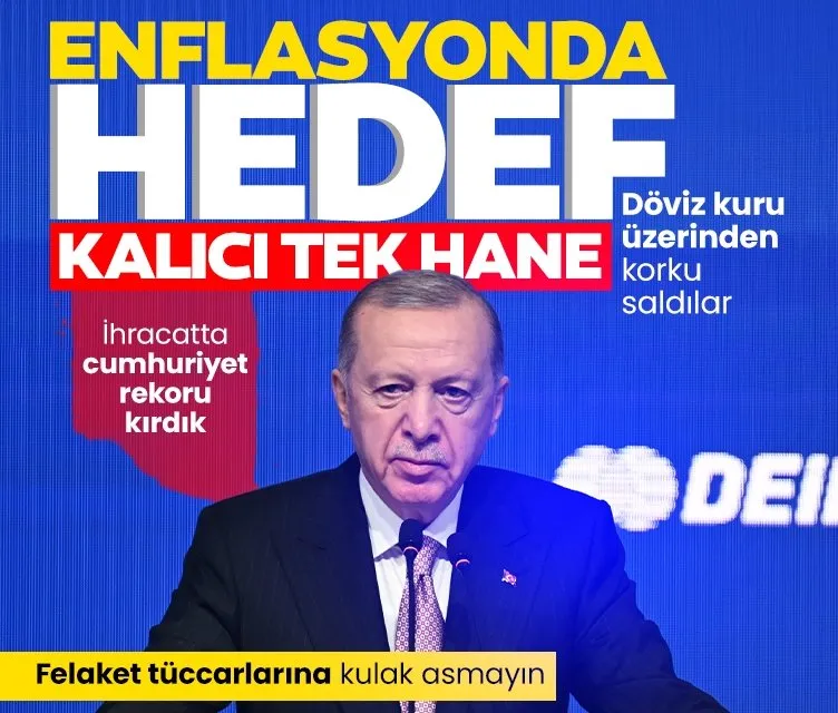 Başkan Erdoğan: Enflasyonda geçici rahatlama değil kalıcı düşüş hedefliyoruz