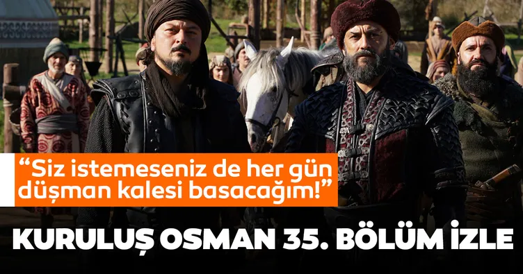 Kuruluş Osman 35. son bölüm tamamı yayınlandı! atv ile Kuruluş Osman yeni bölüm izle