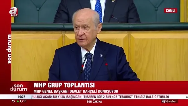 MHP Lideri Devlet Bahçeli'den MHP grup toplantısında önemli açıklamalar