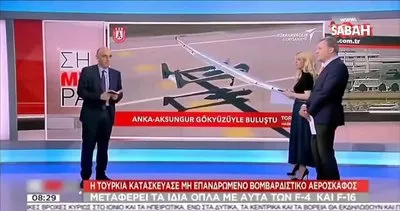 Yunan televizyonunda Aksungur SİHA endişesi | Video