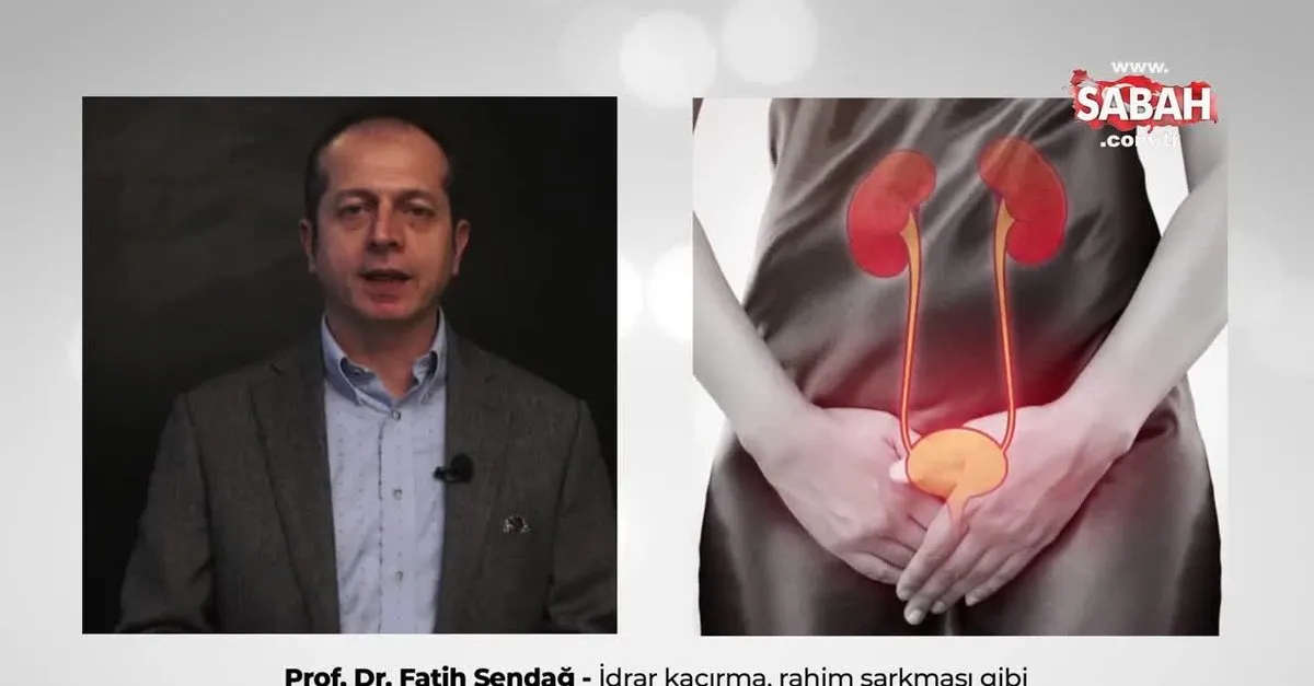 kadinlarin hayatini etkileyen idrar kacirma rahim sarkmasi gibi problemler nasil tedavi edilir