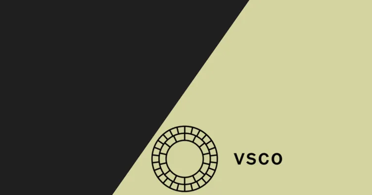 VSCO nedir? VSCO özellikleri nelerdir? İşte detaylar..