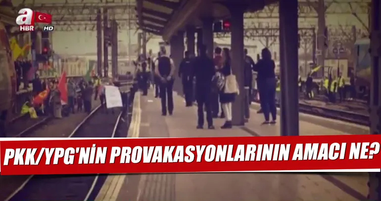 Avrupa’daki YPG/PKK provakasyonlarının amacı ne?