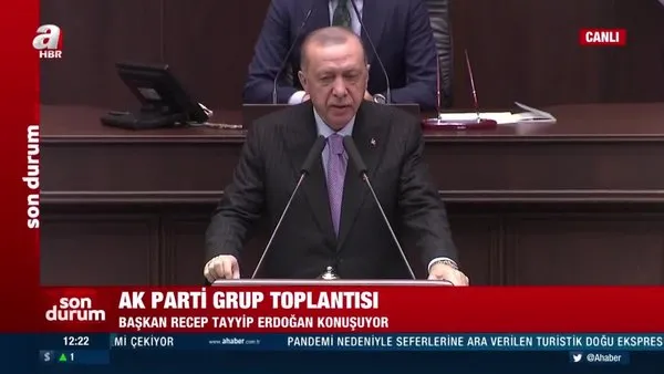 Başkan Erdoğan'dan AK Parti Grup Toplantısında önemli açıklamalar