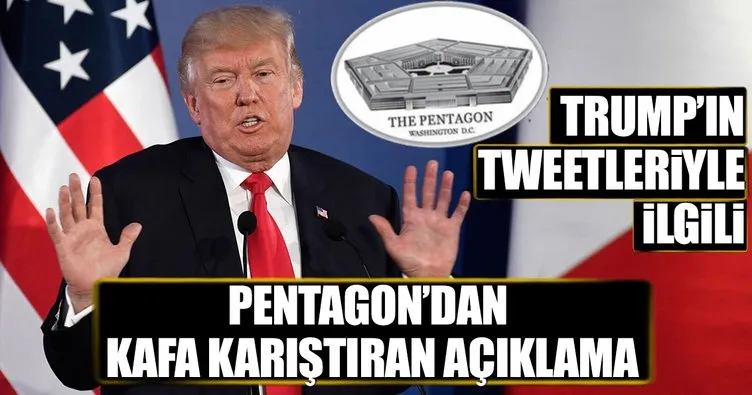 Son Dakika: Pentagon’dan Trump’ın tweet’lerine ilk tepki