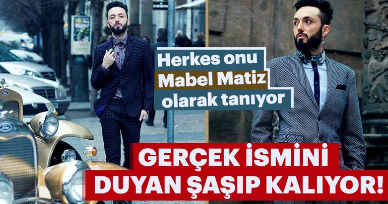 Herkes onu Mabel Matiz olarak tanıyor! Gerçek ismini duyan şaşıp kalıyor