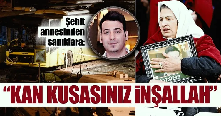 Beşiktaş’taki saldırısı davasında şehit annesi isyan etti: Kan kusasınız inşallah