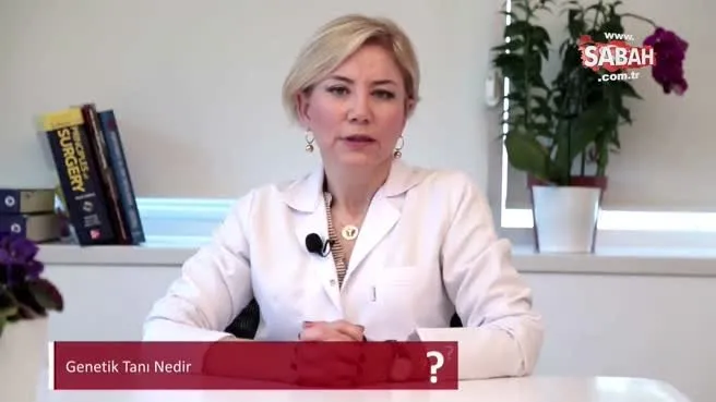 Genetik tanı nedir?