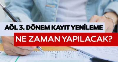 AÖL 3. DÖNEM KAYIT YENİLEME TARİHİ: Açık Lise kayıtları ne zaman, hangi tarihte başlıyor?