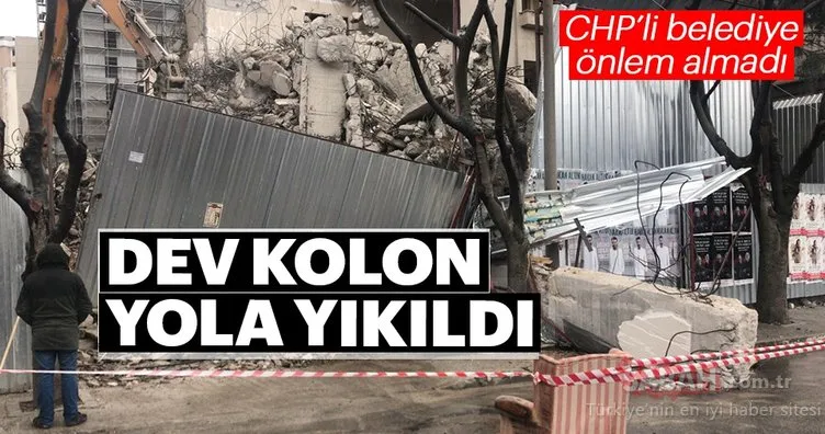 Kadıköy’de bir binanın yıkımı sırasında kolon kaldırıma devrildi