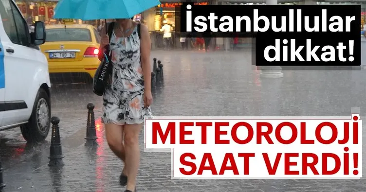 Meteoroloji’den son dakika hava durumu uyarısı! - İşte Meteoroloji İstanbul hava durumu tahminleri!