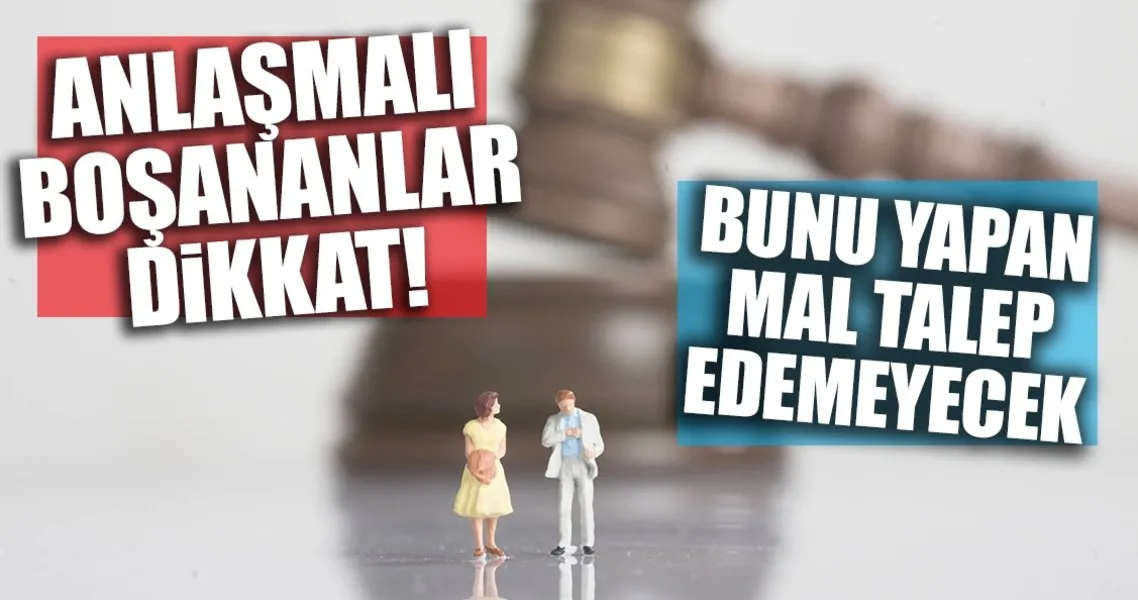 anlasmali bosananlar dikkat mal paylasimi davasi acamayacaksiniz son dakika haberler