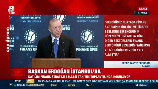 Son dakika: Başkan Erdoğan’dan Katılım Finans Strateji Belgesi toplantısında önemli açıklamalar