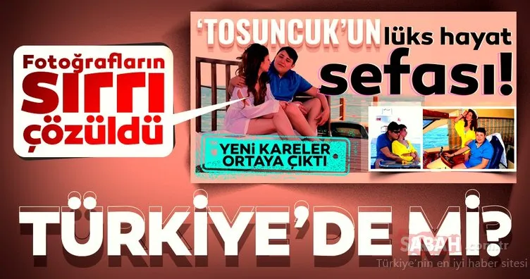 Son dakika haber: Çiftlik Bank dolandırıcısı ’Tosuncuk’ Mehmet Aydın Türkiye’de mi? O fotoğraflar tek tek incelendi