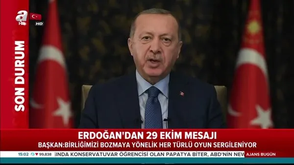 Cumhurbaşkanı Erdoğan'dan 29 Ekim mesajı
