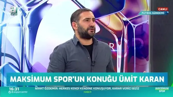 Ümit Karan: Galatasaray'a bizden sonra kaliteli Türk oyuncu gelmedi