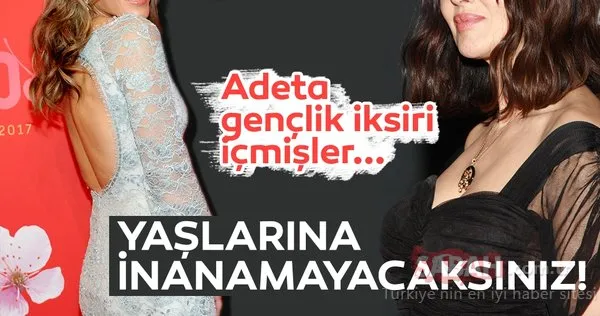 Adeta gençlik iksiri içmişler! Bu ünlü isimlerin yaşlarına inanamayacaksınız!