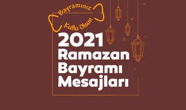 En İçten Bayram Mesajları 2021 ve Sözleri Seçenekleri! İşte Dualı, Kısa, Uzun, Yeni ve En Güzel Resimli Ramazan Bayramı mesajları ile İyi Bayramlar Türkiye!