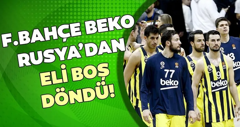 Fenerbahçe Beko Khimki deplasmanında tutunamadı! Khimki 82–68 Fenerbahçe Beko
