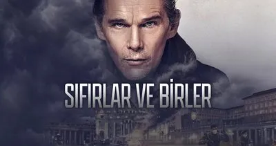 Sıfırlar ve Birler oyuncuları ve konusu gündemde: Bu akşam yayında! Sıfırlar ve Birler filminin konusu ne, ne zaman çekildi?