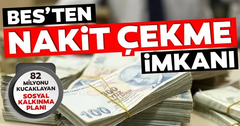 bes ten nakit cekme imkani son dakika