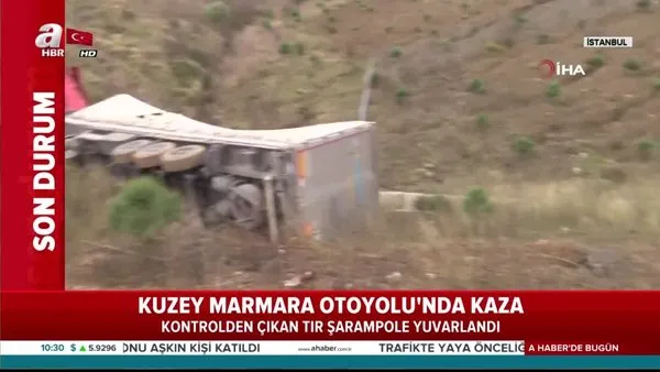 İstanbul Kuzey Marmara Otoyolu'nda TIR şarampole yuvarlandı