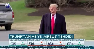 Trump’tan AB’ye Airbus tehdidi