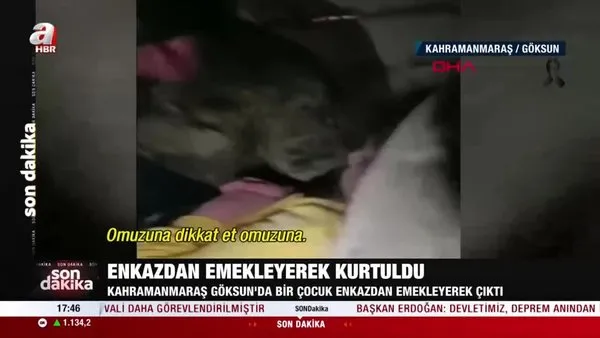 Son dakika deprem haberleri | Kahramanmaraş'ta enkazdan kurtarılan çocuğun feryadı 