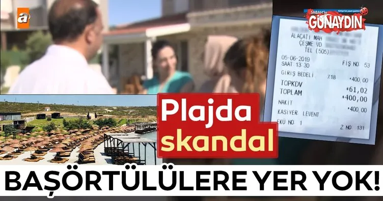 Plajda skandal başörtülülere yer yok!