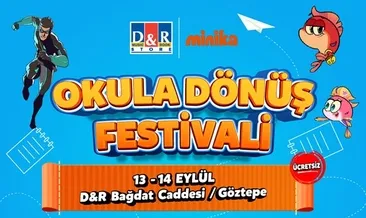 Minika ve D&R’dan Okula Dönüş Festivali