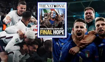EURO 2020’de İngiltere - İtalya finali öncesi tarihi manşet! 55 yıl daha bunlara tahammül edemeyiz