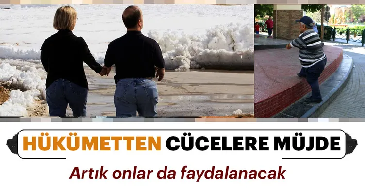 Hükümetten ’Cücelere’ müjde