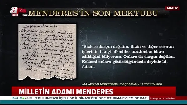Milletin adamı Adnan Menderes'in son mektubu!