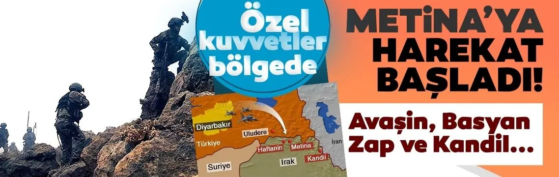 Türk askeri Metina'da! Kara harekatı başladı! Kandil, Zap, Avaşin ve Basyan da ateş altında...