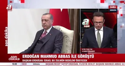 Başkan Erdoğan Mahmud Abbas ile görüştü | Video