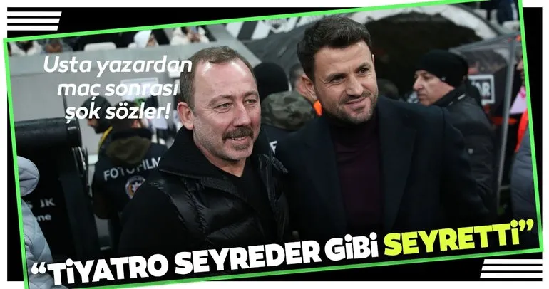 Spor yazarları Beşiktaş-Trabzonspor maçını değerlendirdi
