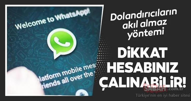 WhatsApp’ta yeni tehlike! WhatsApp hesabınız çalınabilir