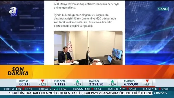 Bakan Albayrak Twitter'dan duyurdu: G20 Maliye Bakanları toplantısı koronavirüs nedeniyle online gerçekleşti | Video