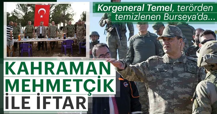 Afrin Kahramanı Korgeneral Temel, kahraman Mehmetçik ile Burseya’da iftar yaptı