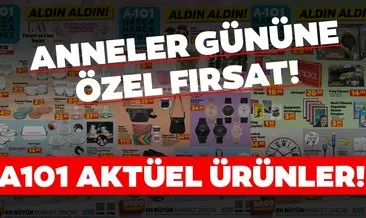 7 MAYIS 2020 A101 AKTÜEL KATALOĞU: Anneler gününe özel A101 aktüel ürünler kataloğu büyük indirimde! İşte o ürünler