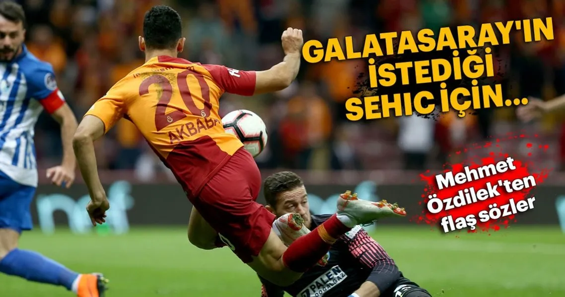 Mehmet Ozdilek Ten Sehic Aciklamasi Sabah