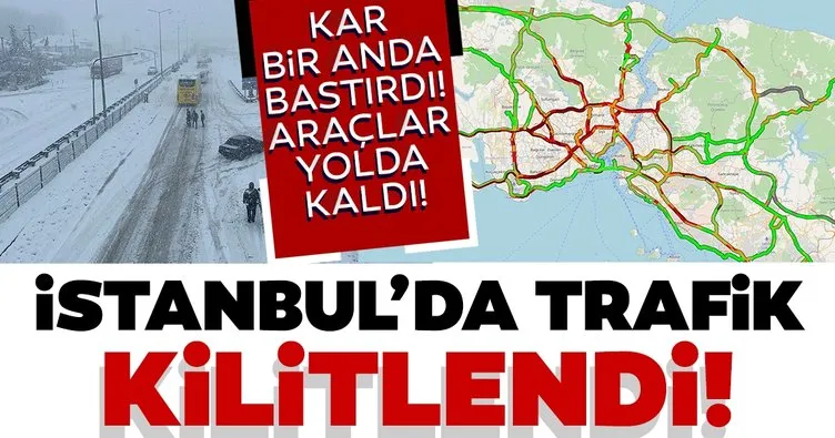 Son dakika: İstanbul’da beyaz kabus! Trafik durma noktasına geldi...