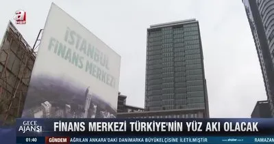 Ekonominin nabzı İstanbul’da atacak... Rüya proje tamamlandı
