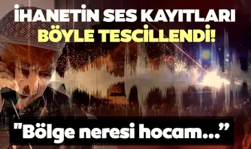 İhanetin ses kayıtları tescillendi