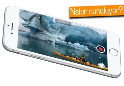iPhone 6s ve iPhone 6s Plus’ın kamera özellikleri