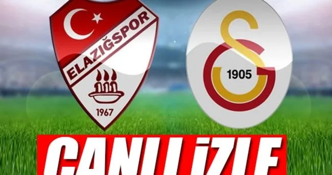 ATV canlı izle! Elazığspor - Galatasaray maçı canlı izleme adresi!