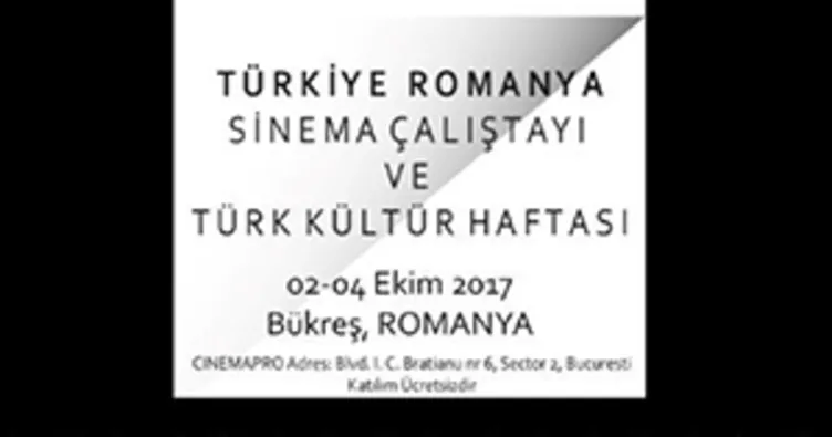 Bükreş’te Türkiye Romanya Sinema Çalıştayı ve Türk Kültür Haftası